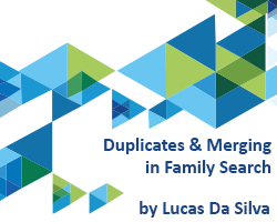 Duplicates and Merging in Family Search